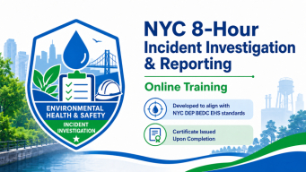 8-Hour NYC DEP Incident Investigation & Reporting Training - Able Safety Consulting