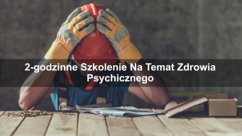 2-godzinny kurs online na temat wiadomoci zdrowia psychicznego - Able Safety Consulting